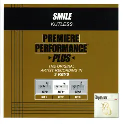 Smile (Premiere Performance Plus Track) - EP - Kutless