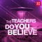 Do You Believe - The Teachers lyrics