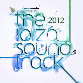 Armada Presents the Ibiza Soundtrack 2012 by Various Artists album reviews, ratings, credits