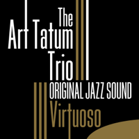 The Art Tatum Trio - Original Jazz Sound: Virtuoso artwork