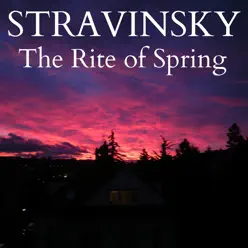 Stravinsky: The Rite of Spring - London Festival Orchestra Stravinsky: The Rite of Spring - London Festival Orchestra