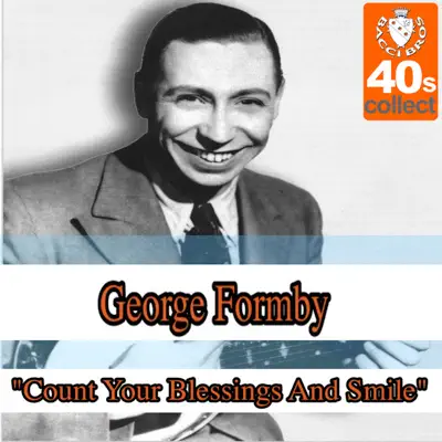Count Your Blessings And Smile - Single - George Formby