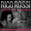 Look At Her Go (feat. Clyde Carson, Mike Marty & Brizzy Bee) - Single album lyrics, reviews, download