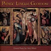 Pange Lingua Gloriosi - Choral Music for Holy Week artwork