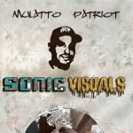 Mulatto Patriot - Audio Terrorist (feat. Ras Kass, Casual, Prosper Jones)