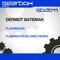 Flashbacks (KloneZ Remix) - Dermot Bateman lyrics