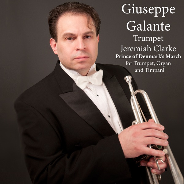 Giuseppe Galante, The Czech Symphony Chamber Orchestra & Mario Klemens - Jeremiah Clarke - Prince of Denmark's March for Trumpet, Organ and Timpani