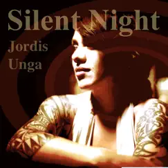 Silent Night - Single by Jordis Unga album reviews, ratings, credits