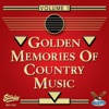 Golden Memories of Country Music Volume 1 (Original Starday Recordings)