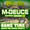 Game Time - M-Deuce lyrics