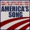 America's Song - will.i.am, David Foster, Bono, Mary J. Blige, Faith Hill & Seal lyrics