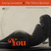 You by Larry Lovestein & The Velvet Revival