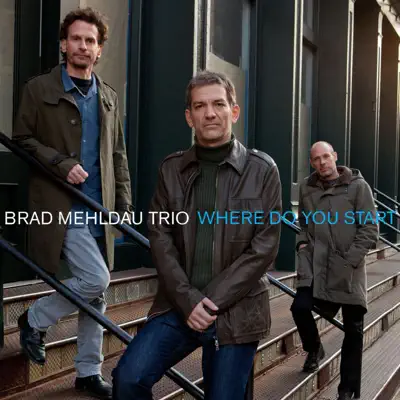 Where Do You Start? - Brad Mehldau