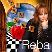 Reba McEntire - Strange