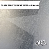 Progressive House Weapons, Vol. 3 artwork
