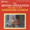 The British Grenadiers - The Band of the Grenadier Guards lyrics