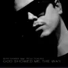 God Showed Me the Way (Incognito Mixes) [feat. Riqo Suaveé] - Single album lyrics, reviews, download