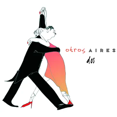 Dos - Otros Aires