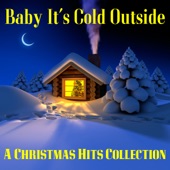 Baby It's Cold Outside a Christmas Hits Collection artwork