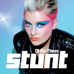 Stunt - I'll Be There (Radio Edit)