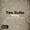 Beijing - Tom Hades lyrics