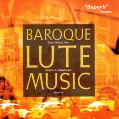Baroque Lute Music, Vol. I: Kapsberger by Paul O'Dette album reviews, ratings, credits