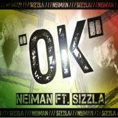 Ok (feat. Sizzla) - Neïman