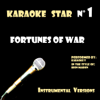 Fortunes of War - Karaoke T