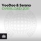 Overload 2011 (CJ Stone Remix) - Voodoo & Serano lyrics