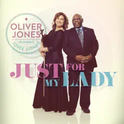 Just For My Lady - Oliver Jones Just For My Lady - Oliver Jones