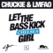 Let the Bass Kick In Miami Girl (Chelsea Remix) - Chuckie & LMFAO lyrics