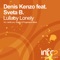 Lullaby Lonely (Progressive Mix) [feat. Sveta B.] - Denis Kenzo lyrics