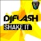 Shake It - DJ Flash lyrics