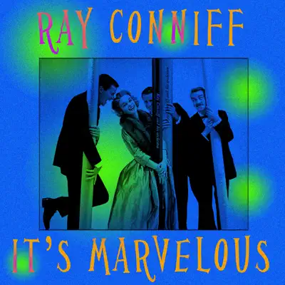 It's Marvelous - Ray Conniff