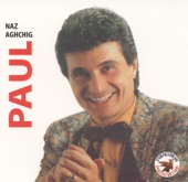 Paul Baghdadlian - Naz Aghchig