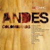 Andes Colombianos (Nuevas Músicas Colombianas: Nmc 04)