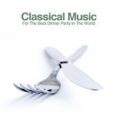 Classical Music for the Best Dinner Party in the World artwork