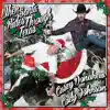 Stream & download When Santa Rides Through Texas - Single
