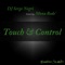 Touch and Control (Serge Negri Instrumental) - DJ Serge Negri lyrics