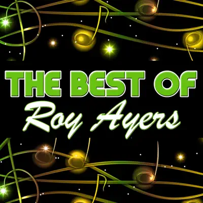 The Best of Roy Ayers (Live) - Roy Ayers The Best of Roy Ayers (Live) - Roy Ayers