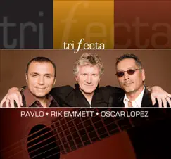 Trifecta (Trifecta) by Pavlo, Rik Emmett & Oscar Lopez album reviews, ratings, credits