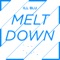 Meltdown - iLL BLU lyrics