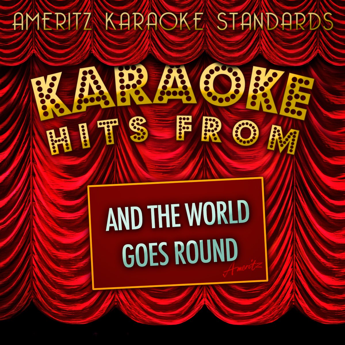 World goes round. Бель караоке. Karaoke - Ameritz. The Roar of the Greasepaint мюзикл. Караоке Evita.