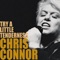 Try a Little Tenderness - Chris Connor lyrics