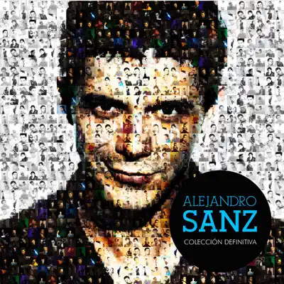 Alejandro Sanz - Colécción Definitiva (Super Deluxe) - Alejandro Sanz