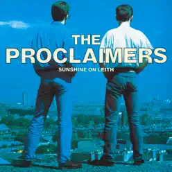 Sunshine On Leith (2011 - Remaster) - The Proclaimers