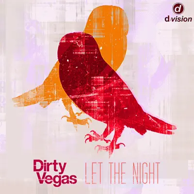 Let the Night - Single - Dirty Vegas