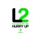 Hurry Up (Sergio D'angelo Remix) - L2 lyrics