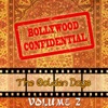 Bollywood Confidential - The Golden Days, Vol. 2 (The Original Soundtrack)