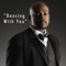 Dancing With You - Single